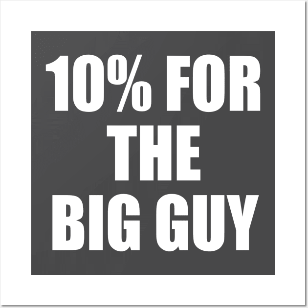 10% for The Big Guy Wall Art by Tom Stiglich Cartoons